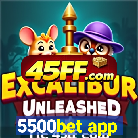 5500bet app